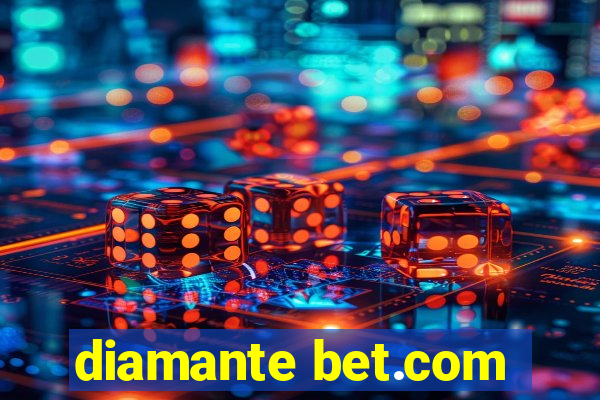 diamante bet.com